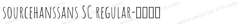 sourcehanssans SC regular字体转换